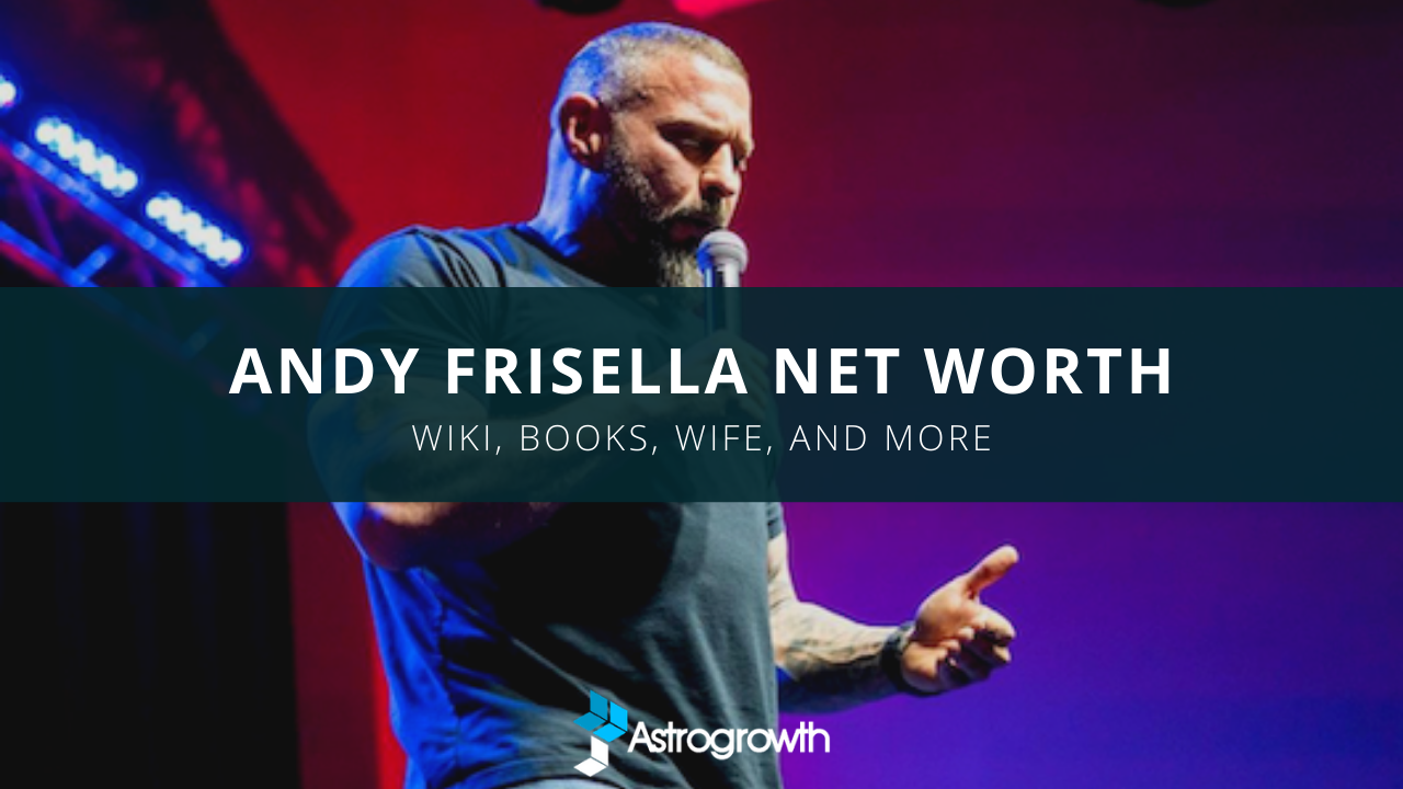 Andy Frisella Net Worth, Story, Wiki, Age, Wife